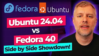 Ubuntu 2404 vs Fedora 40 Side by Side Showdown [upl. by Llyrat]