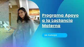 Programa Apoyo Lactancia Materna en Puebla  Pediatra en Puebla [upl. by Eisdnyl]