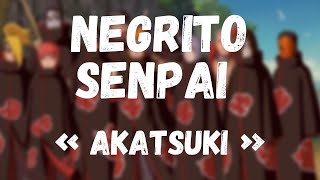 NEGRITO SENPAI  AKATSUKI  AMV NARUTO SHIPPUDEN  AKATSUKI  Prod by FantomXXX [upl. by Peckham708]