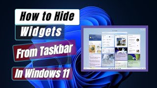 How to Hide Widgets From Taskbar In Windows 11 [upl. by Damarra]