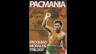 Pacmania Pacquiao vs Morales Trilogy [upl. by Vary]