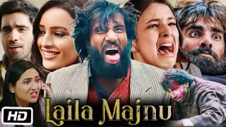 Laila Majnu 2018 Full HD Movie in Hindi  Tripti Dimri  Sahiba Bali  Avinash Tiwary  OTT Review [upl. by Rebmaed]