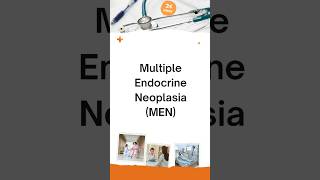 Multiple Endocrine Neoplasia MEN fmge inicet fmgeaspirant [upl. by Aylmar553]