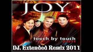 JOY  Touch by touch DJ Extended Remix 2011avi [upl. by Pegeen]