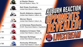 All 2025 Auburn Football Opponents Are Revealed  LIVE REACTION [upl. by Anuaik]