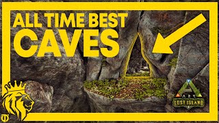 TOP 10 All Time BEST CAVES on Lost Island  ARK Survival Evolved [upl. by Eirotal]