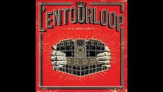 lentourloop  le savoir faire  album complet [upl. by Anayra]