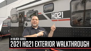 Black Series Camper HQ21  2021 Exterior Walkthrough [upl. by Ruphina]