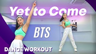 Dance Workout BTS Yet To Come The Most Beautiful Moment  MYLEE Cardio Dance Workout [upl. by Xenia]