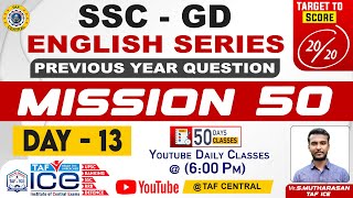 SSC GD  ENGLISH SERIES  DAY 13  MISSION 50  TAF ICE [upl. by Blase383]