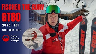 2025 Fischer Curv GT 80 Ski Review with Andy Rose from Snow Camps Europe [upl. by Mercuri]