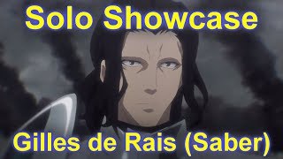 Solo Showcase – Gilles de Rais Saber [upl. by Nwahser]