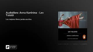 Audiolibro Anna Karénina  Lev Tolstói [upl. by Novaj]