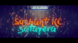 Sushant KC  Satayera Official Lyrics Video [upl. by Nylrebmik42]