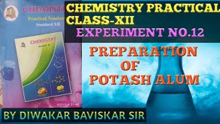 Chemistry Practical Class12th Expt no12 To Prepare a pure sample of potash alum [upl. by Yelsek566]