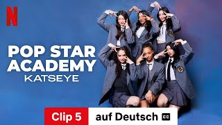 Pop Star Academy KATSEYE Staffel 1 Clip 5 mit Untertitel  Trailer auf Deutsch  Netflix [upl. by Pepito]