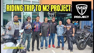 Riding Trip Family Rider ke M2 Project Offcial Store di Melaka [upl. by Robins704]