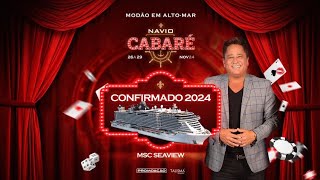 🚢 NAVIO CABARÉ 2024 DE 26 Á 29 NOV AGORA NO GIGANTE DOS MARES MSC SEAVIEW cabaré leonardo msc [upl. by Amairam]