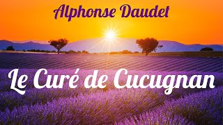 Livre audio  Le Curé de Cucugnan Alphonse Daudet [upl. by Tawney]