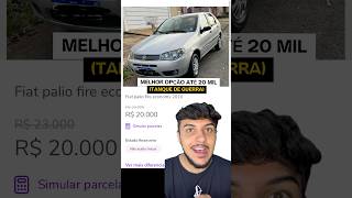 Melhor opção de carro até 20 mil carros palioeconomy [upl. by Sualkin466]