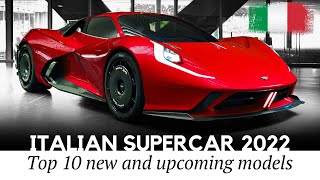 Top 10 Italian Supercars of 2022 Exciting Models Besides Lamborghinis and Ferraris [upl. by Etienne]