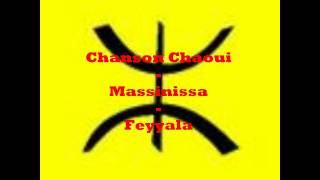 Chanson chaoui  Massinissa  Feyalla [upl. by Enirok709]