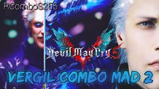 DMC5  Vergil COMBO MAD 2 [upl. by Nonnairb]