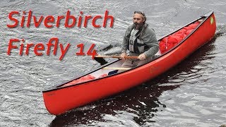 Canoe Review  Silverbirch Firefly 14 [upl. by Ramilahs]