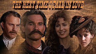 TombstoneWyatt Earp Love Tribute🤠 The Next Time I Fall 💓 [upl. by Antebi]