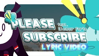 Please Subscribe Lyrics Video  FULL END CARD SONG [upl. by Sansbury]