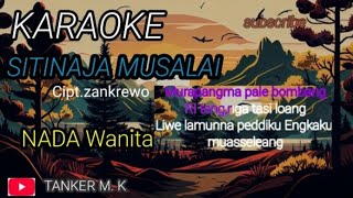 Karaoke Sitinaja Musalai nada wanita [upl. by Roberta]