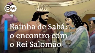 Rainha de Sabá e o mítico encontro com o Rei Salomão [upl. by Aivizt872]