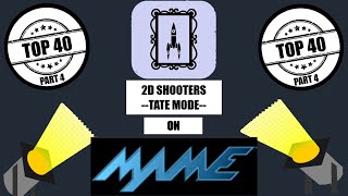 Top 40 Vertical Shooters on MAME in Tate Mode Part 4 Portrait Mode Monitor Required [upl. by Wildon754]