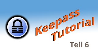 6 Keepass  Das Menü erklärt [upl. by Asp249]