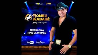 ROMEU KABARÉ VOL 2 Shows 75 92356865 zap [upl. by Garrison]