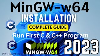 How to install MinGW w64 on Windows 11 2023   MinGW GNU Compiler  C amp C  Compiler for C amp C [upl. by Jeuz]