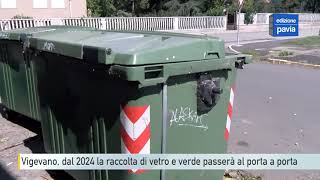 Vigevano ecco come sarà la raccolta porta a porta di vetro e verde dal 2024 [upl. by Eseyt]