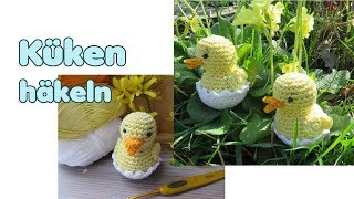 Küken Amigurumi Häkelanleitung mit Eierschale [upl. by Manas]