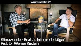 Wissensschätze 9 Klimawandel Realität Irrtum oder Lüge mit Prof Dr Werner Kirstein [upl. by Ayotan985]