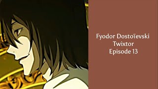 Fyodor Dostoïevski twixtor season 4 [upl. by Ellsworth487]