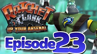 Ratchet and Clank Up Your Arsenal  Episode 23 Blind Lets Play [upl. by Ailehs]