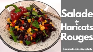 SALADE de HARICOTS ROUGES Tous en cuisine avec Seb [upl. by Bert517]