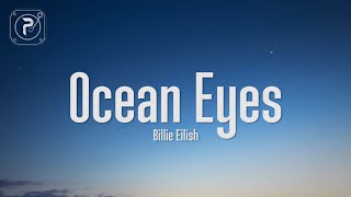 Billie Eilish  Ocean Eyes Lyrics [upl. by Dhruv]