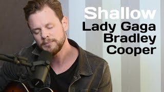 Shallow  Lady Gaga amp Bradley Cooper Cover by VONCKEN [upl. by Lebasile]