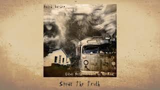 Lukas Nelson amp Promise of The Real  Speak the Truth Alternate Mix [upl. by Heyde344]