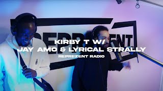 Kirby T w Jay Amo amp Lyrical Strally  Reprezent Radio [upl. by Maxy]