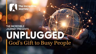 Unplugged – God’s Gift To Busy People [upl. by Gerkman]