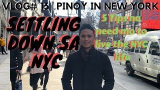 Vlog13 Pinoy in New York  Anung Need mo To Finally Get Settled sa New York [upl. by Laurentium]