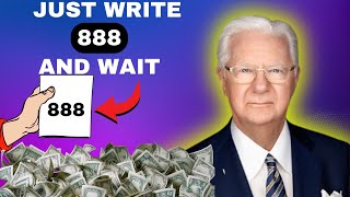 Before August 8th  Write 888 On A Paper and Hide It In Your Bed  Bob Proctor [upl. by Eniroc921]