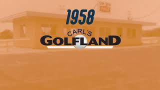 Carls Golfland Founded In 1958 [upl. by Attenrad808]